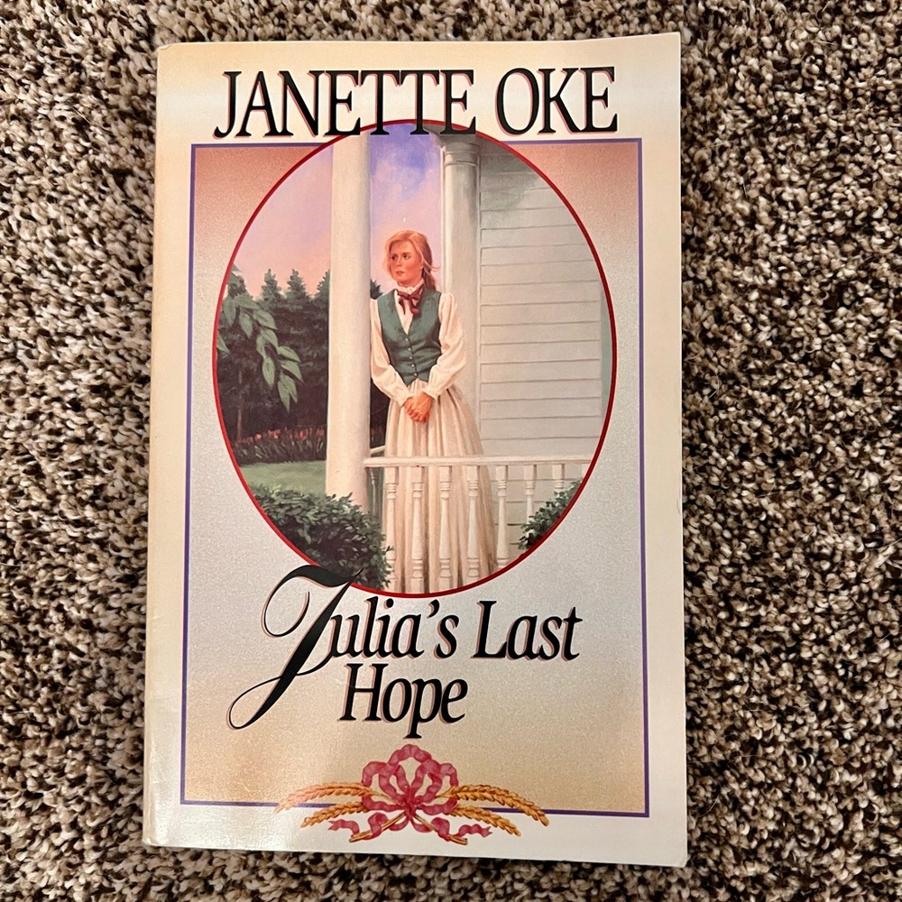 Julia's Last Hope by Janette Oke Book